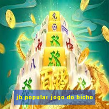 jb popular jogo do bicho